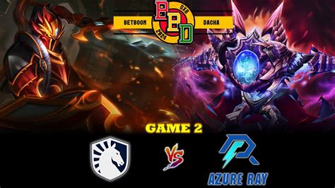 Team Liquid Vs Azure Ray Bo Game Betboom Dacha Dubai