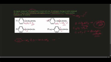 An Organic Compound A C H O When Treated With Conc Hi Undergoes