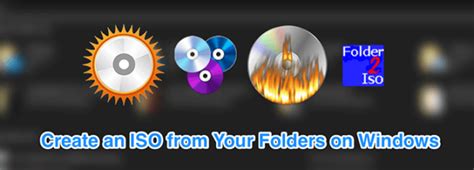 Create An Iso File From A Folder In Windows