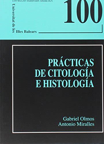 Prácticas de citología e histología 100 Materials Didàctics Olmos