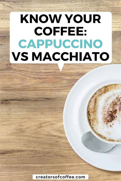 Macchiato vs Cappuccino: Decoding The Italian Coffee Classics ...