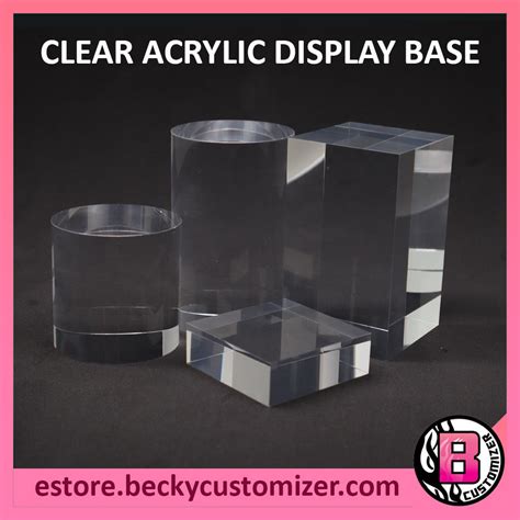 Clear acrylic display base – Becky Customizer Store