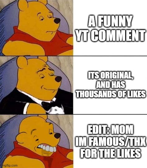 Mom Im Not Famous Imgflip