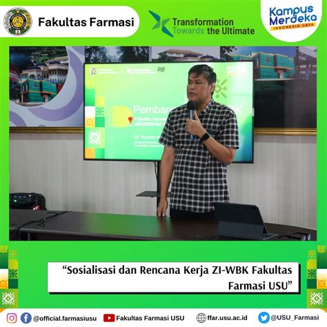 Sosialisasi Dan Rencana Kerja Zi Wbk Fakultas Farmasi Usu Fakultas