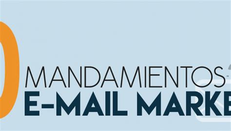 Los 10 Mandamientos del eMail Marketing ASOPYME Asociación de