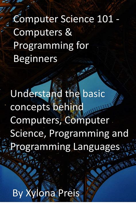 Computer Science 101 - Computers & Programming for Beginners ...