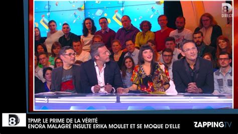 TPMP Le Prime de la Vérité Enora Malagré insulte Erika Moulet et se