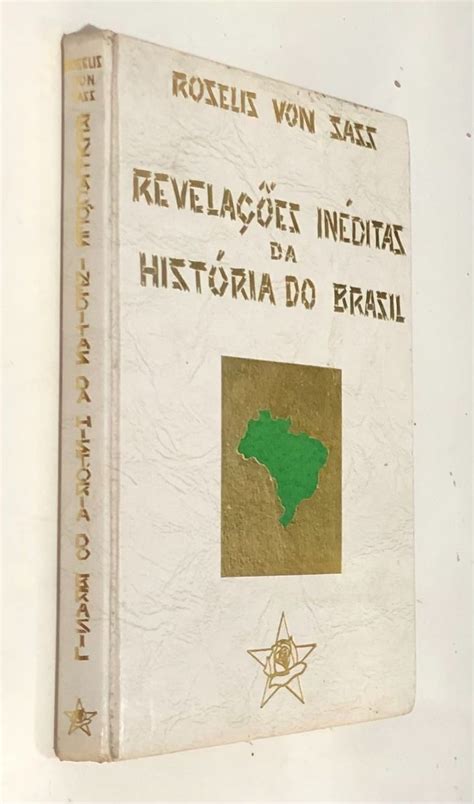 Livro Revelações Inéditas da História do Brasil Livro Ordem Do Graal