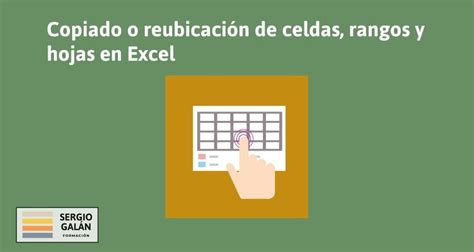 Copiado O Reubicaci N De Celdas Rangos Y Hojas En Excel