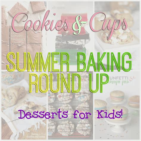 My Kid's Favorite Desserts - Cookies and Cups