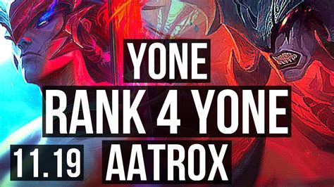 YONE Vs AATROX TOP Rank 4 Yone 6 Solo Kills 600 Games Legendary