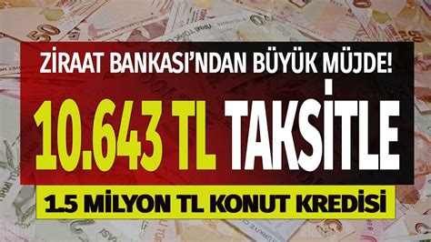 Ziraat Bankası müjdesi geldi 10 643 TL taksitle 1 5 milyon TL ortak