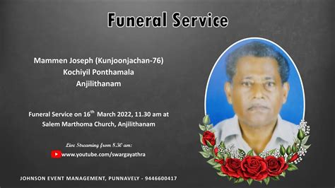 Funeral Service Live Streaming Of Mammen Joseph Kunjoonjachan