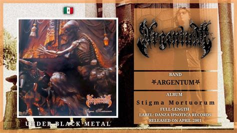 Argentum Stigma Mortuorum Full Album 🇲🇽 Youtube