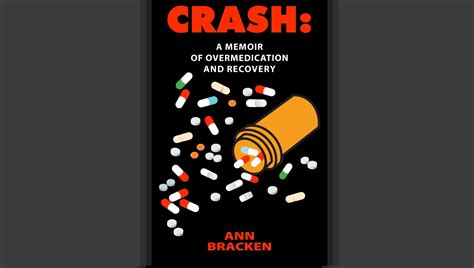 Book Review of Crash: A Memoir of Overmedication and Recovery by Ann ...