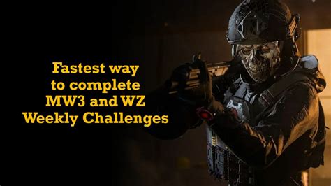 MW3 And Warzone Season 6 Weekly Challenges Complete List ONE Esports