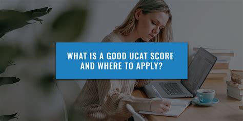 What Is A Good UCAT Score In 2024 UniAdmissions