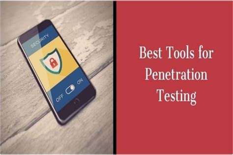 The Best Penetration Testing Tool In Features Pros And Cons