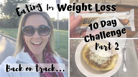 10 Day Challenge Part 2 Counting Calories For Weight Loss Youtube