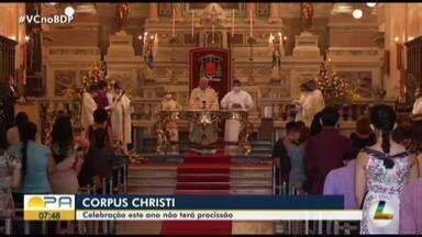 Bom Dia Par Igreja Cat Lica Celebra Corpus Christi Sem Prociss O Em