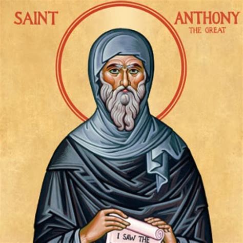 Today Is The Feast Day Of St Anthony The Great Also Known As St