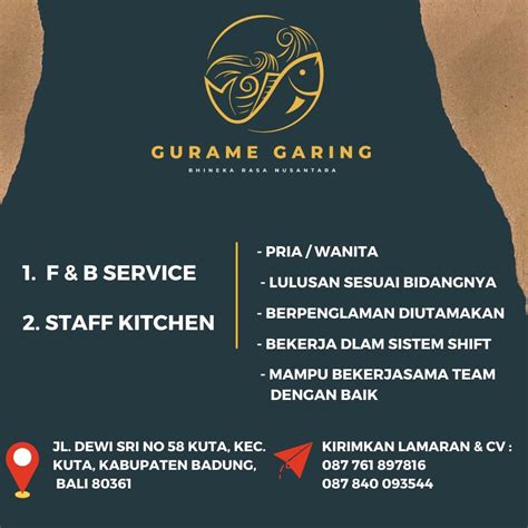 Lowongan Kerja Sebagai F B Service Dan Staff Kitchen Untuk Gurame