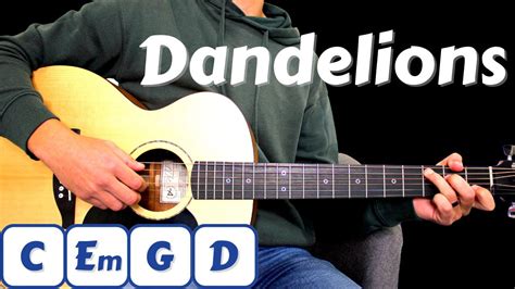 How To Play Dandelions By Ruth B Guitar Tutorial Easy Guitar