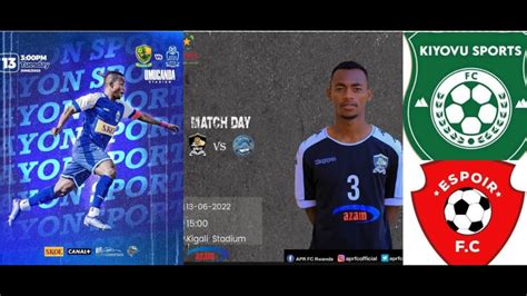 Official Line Up Marine Fc Vs Rayon Sport Apr Fc Vs As Kigali