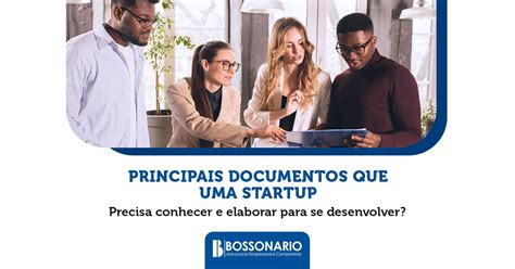 Principais Documentos Que Uma Startup Precisa Conhecer E Elaborar Para