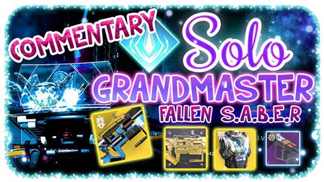 Solo Grandmaster Nightfall Titan Fallen Saber With Grand