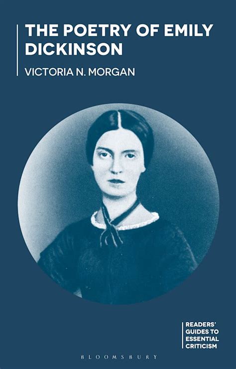 The Poetry Of Emily Dickinson Readers Guides To Essential Criticism Victoria N Morgan