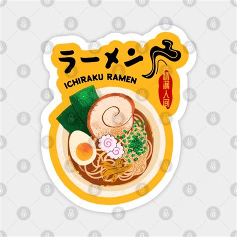 Ramen Ichiraku Ramen Bowl With Yummy Delicious Japanese Noodles