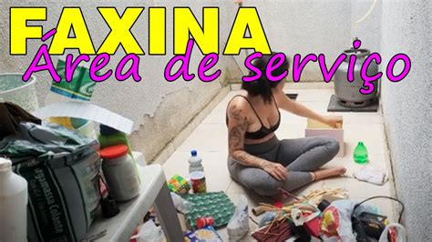 Vlog Dia De Faxina Na Rea De Servi O