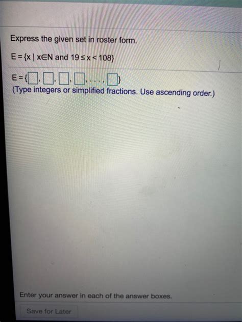 Solved Express The Given Set In Roster Form E X Xen Chegg