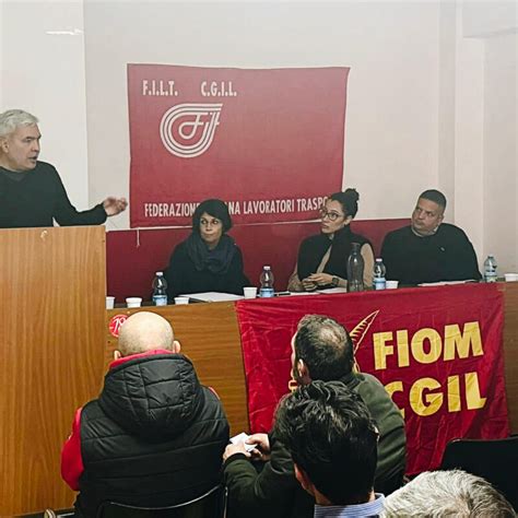 Assemblea Generale Fiom Cgil Calabria Prosegue La Mobilitazione Per Il