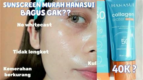 SUNSCREEN HANASUI COLLAGEN WATER REVIEW HANASUI SUNSCREEN COLLAGEN