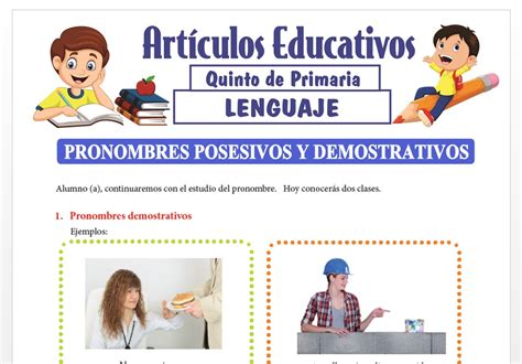 Pronombres Posesivos Y Demostrativos Para Quinto De Primaria