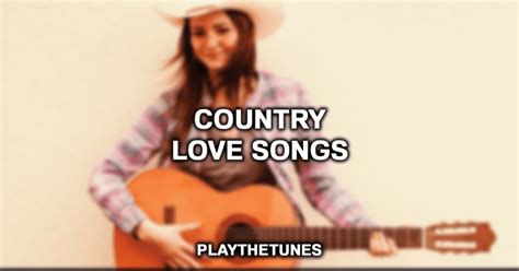 50 Most Romantic Country Love Songs Of All Time (2022)