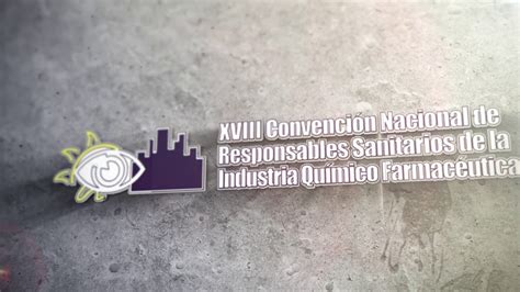 Xviii Convenci N Nacional De Responsables Sanitarios De La Industria