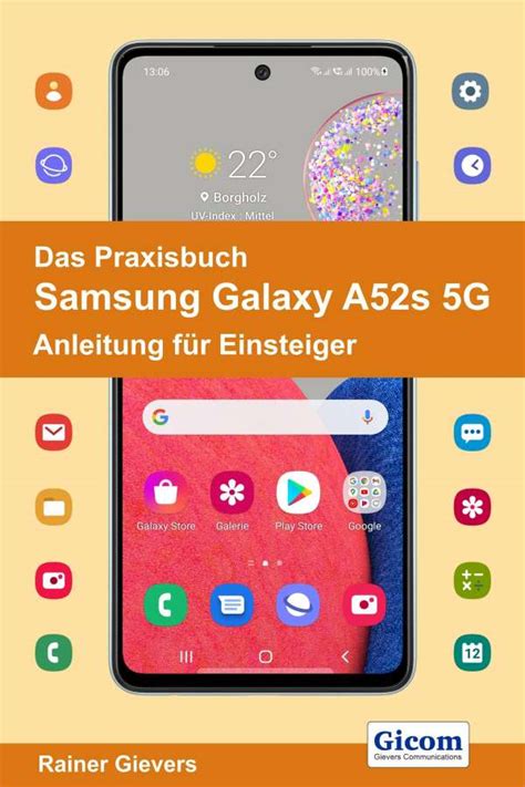 Das Praxisbuch Samsung Galaxy A52s 5G Anleitung für Einsteiger