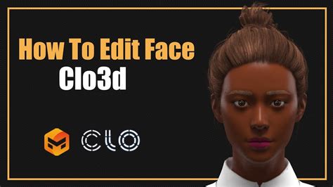 Clo3d Beginner Training How To Design A Models Face Youtube