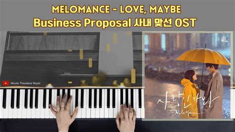 Melomance Love Maybe Piano Bgm Ver Business Proposal 사내 맞선 Ost