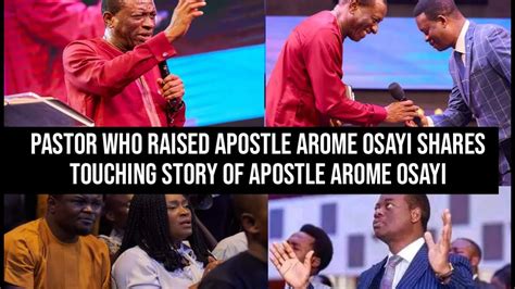 Shocking Story From The Pastor Who Raised Apostle Arome Osayi This