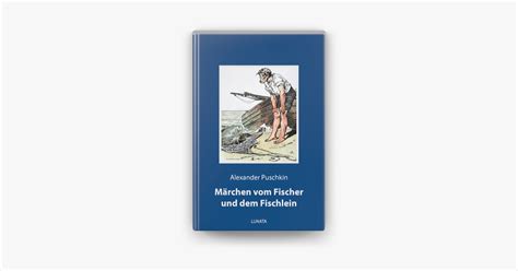 M Rchen Vom Fischer Und Dem Fischlein By Alexander Puschkin On Apple Books