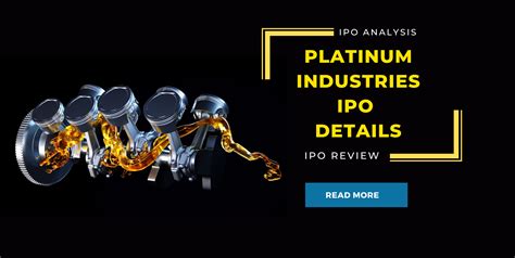 Platinum Industries Ipo Insights And Analysis Gmp Allotment