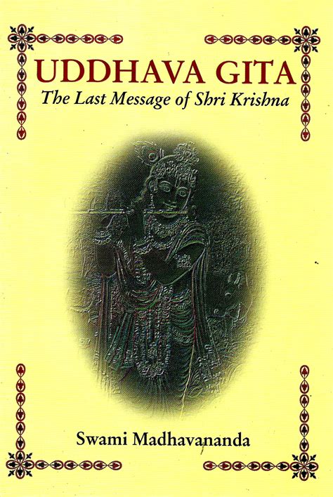 Buy Uddhava Gita The Last Message Of Sri Krishna Book Online At Low Prices In India Uddhava