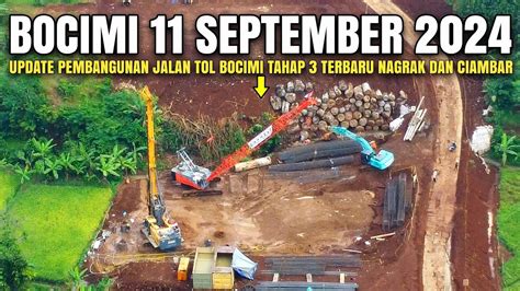 Tol Bocimi Tahap Terbaru September Progres Jalan Tol Bocimi