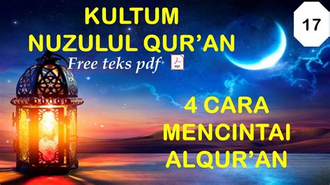 Kultum Nuzulul Quran Cara Mencintai Al Qur An Materi Kultum