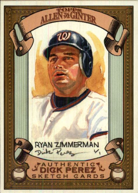 2007 Topps Allen And Ginter Dick Perez 30 Ryan Zimmerman EBay