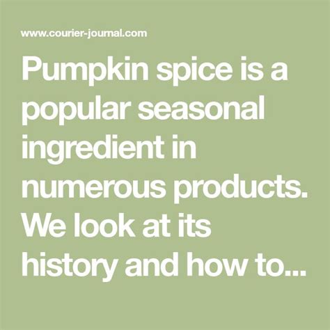 Pumpkin Spice Is A Popular Seasonal Ingredient In Numerous Products We